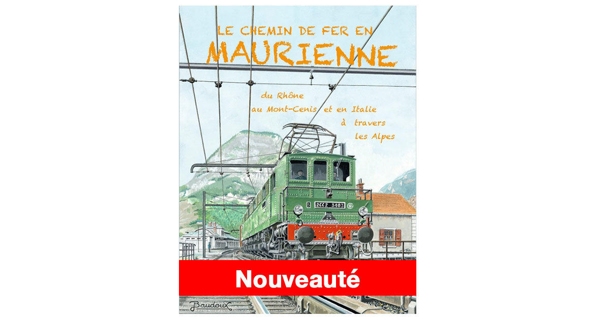 Le chemin de fer en Maurienne