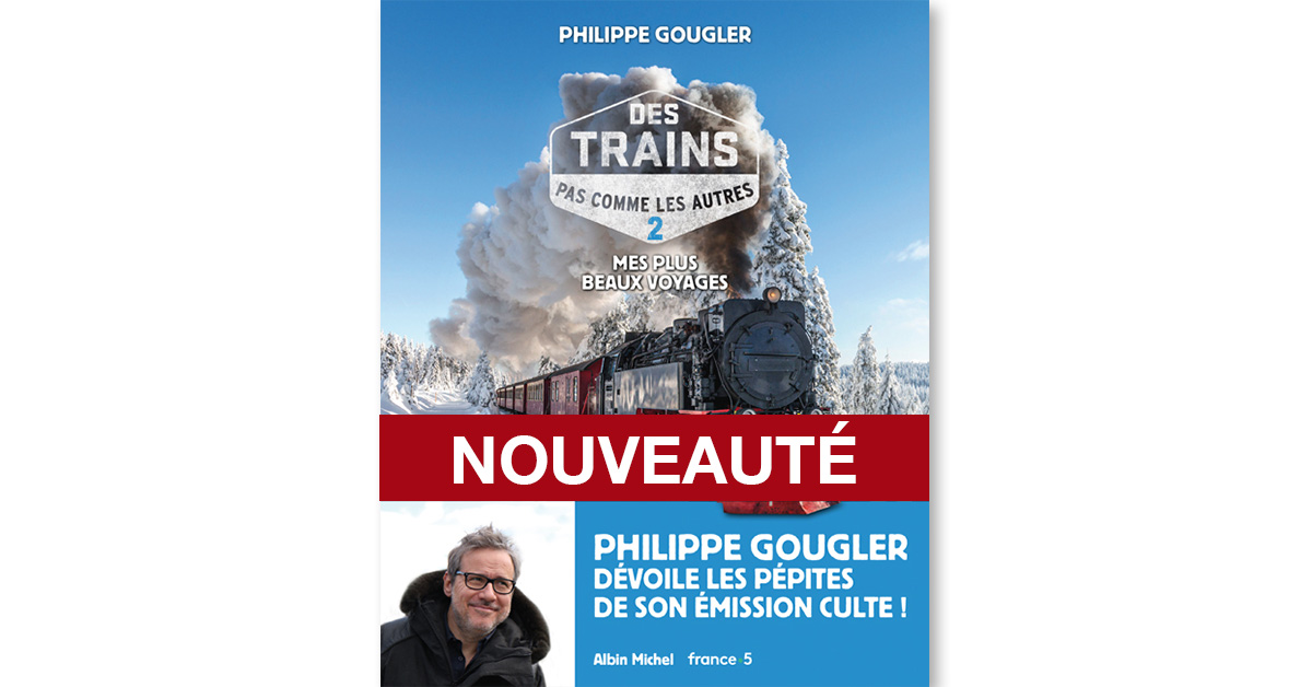 A découvrir : Des trains pas comme les autres. Tome 2.