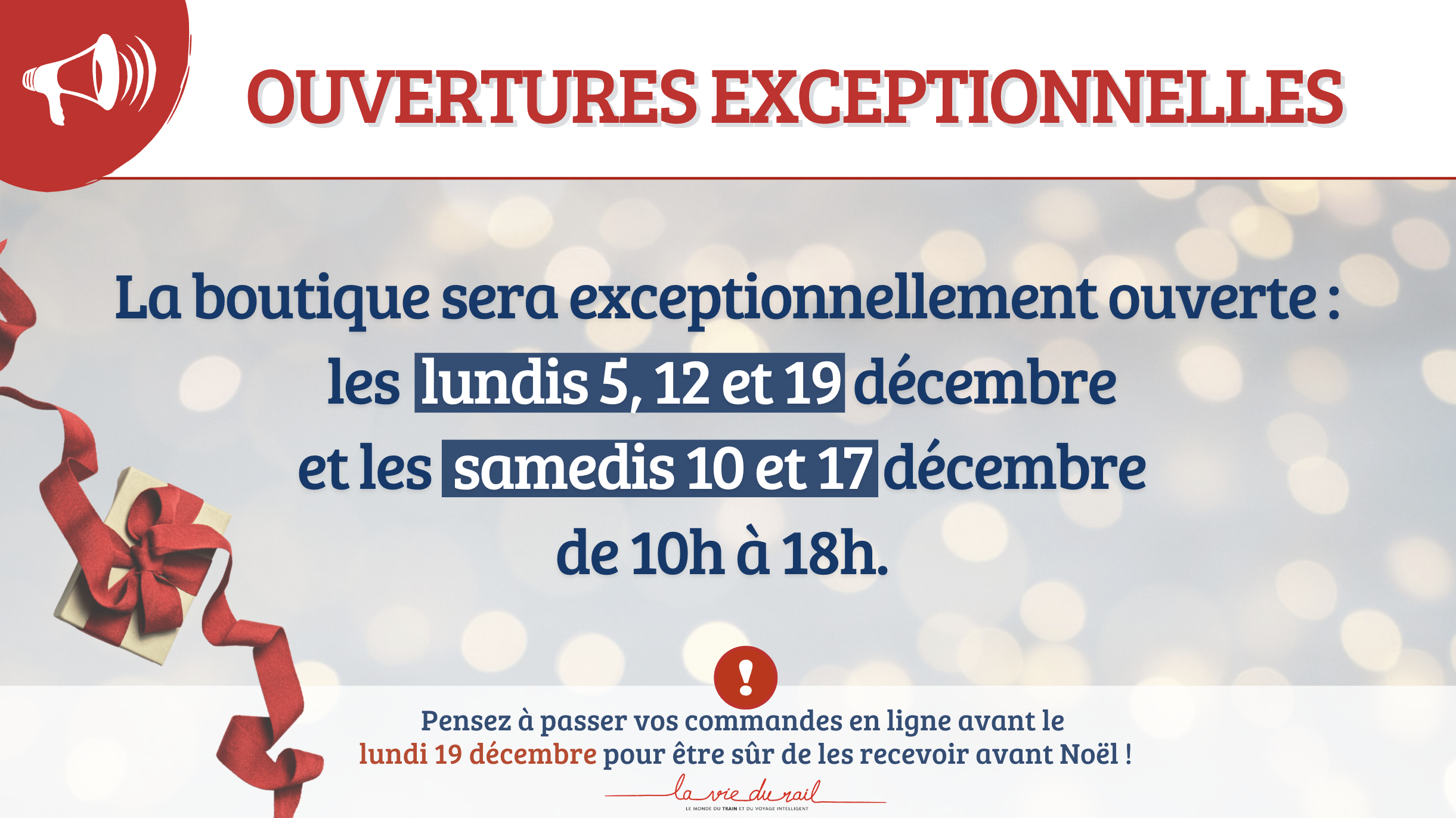 Ouvertures exceptionnelles de notre boutique