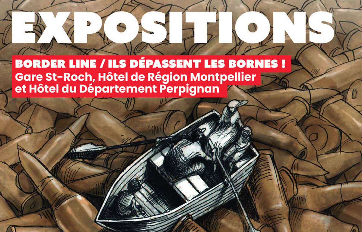 Exposition borderline gare montpelier Saint Roch Dessins de presse