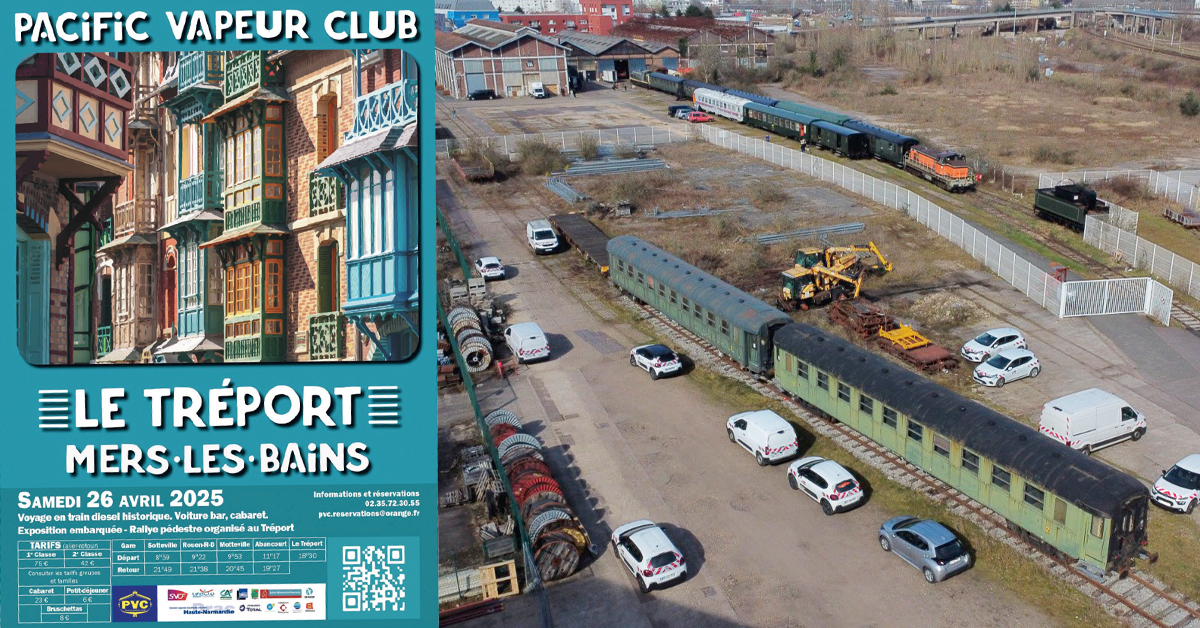 Pacific Vapeur Club. Cap sur Le Tréport en avril