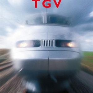 LE GRAND LIVRE DU TGV