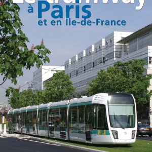 Le tramway à Paris et en Ile-de-France