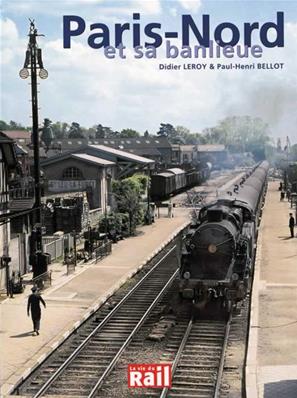 PARIS NORD ET SA BANLIEUE