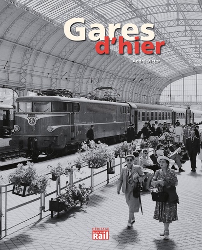 Gares d'hier