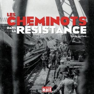 Cheminots dans la résistance