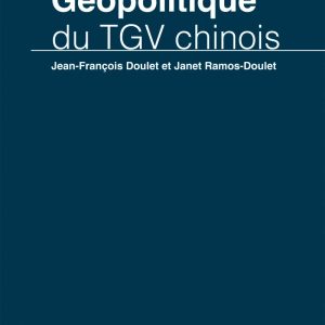 Géopolitique du TGV chinois