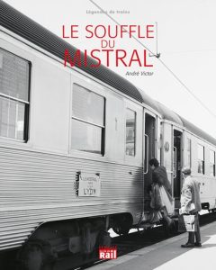 Le souffle du Mistral