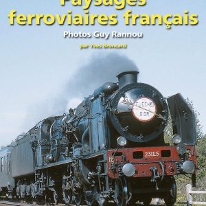 Images de trains. Tome 23. Paysages ferroviaires français