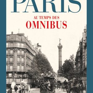 Paris au temps des omnibus