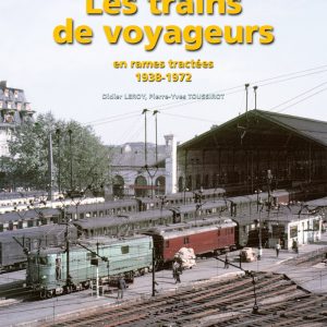 Images de trains. Tome 27. Les trains de voyageurs