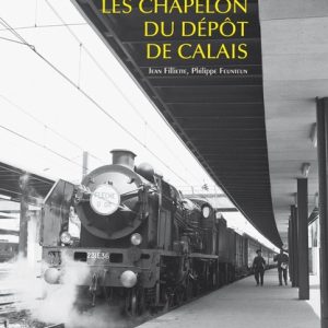Les Chapelon du dépôt de Calais