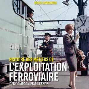 L'Exploitation ferroviaire
