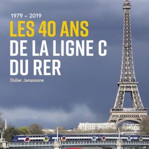 1979-2019. Les 40 ans de la Ligne C du RER