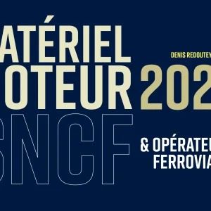 Matériel moteur SNCF et opérateurs ferroviaires 2026