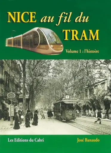 NICE AU FIL DU TRAM T.1