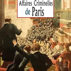 PARIS GRANDES AFFAIRES CRIMINELLES