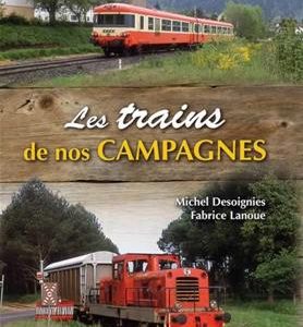 LES TRAINS DE NOS CAMPAGNES
