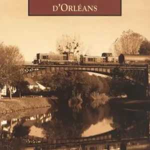 TRAINS ET TRAMWAYS D'ORLEANS