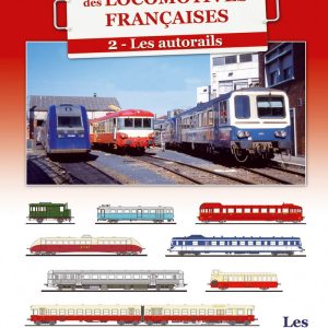 La grande encyclopédie des locomotives françaises - Volume 2