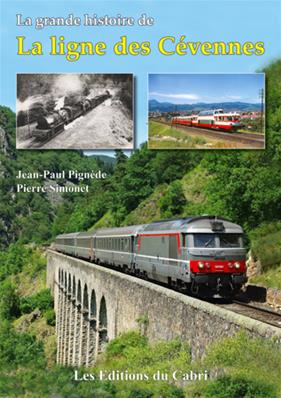 LA GRANDE HISTOIRE DE LA LIGNE DES CEVENNES
