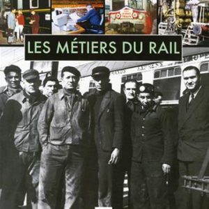 LES M?TIERS DU RAIL