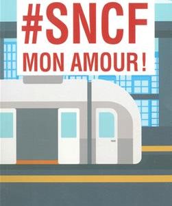 #SNCF Mon amour