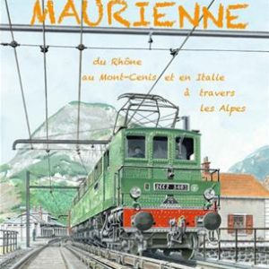 Le chemin de fer en Maurienne