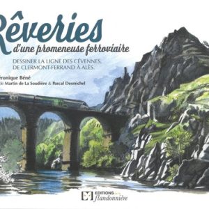 Rêveries d'une promeneuse ferroviaire