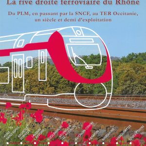 La rive droite ferroviaire du Rhône