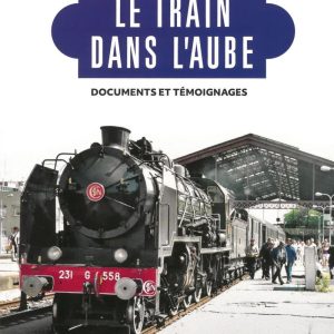 Le train dans l'Aube