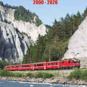 Le chemin de fer Rhétique 2000 - 2020