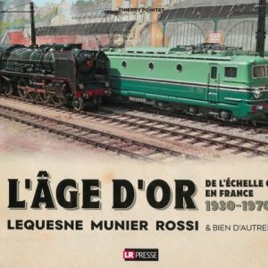 L´âge d´or de l´échelle zéro en France, 1930 - 1970