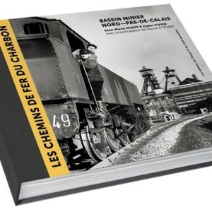 LES CHEMINS DE FER DU CHARBON