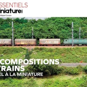 Les compositions de trains - Tome 2