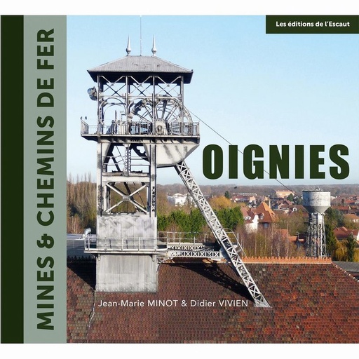 Oignies, mines et chemins de fer