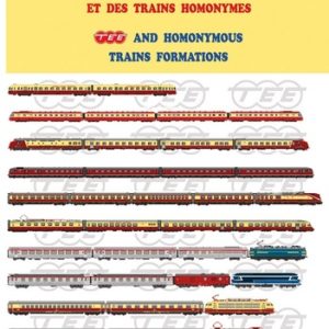 Les compositions des TEE et des trains homonymes - TEE and homonymous trains formations