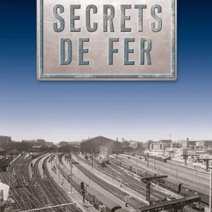 SECRETS DE FER