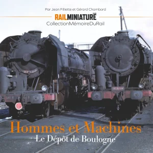 Hommes et Machines. Le dépôt de Boulogne