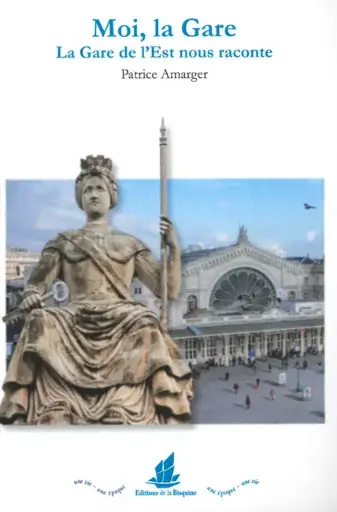 MOI, GARE DE L'EST ; AUTOBIOGRAPHIE