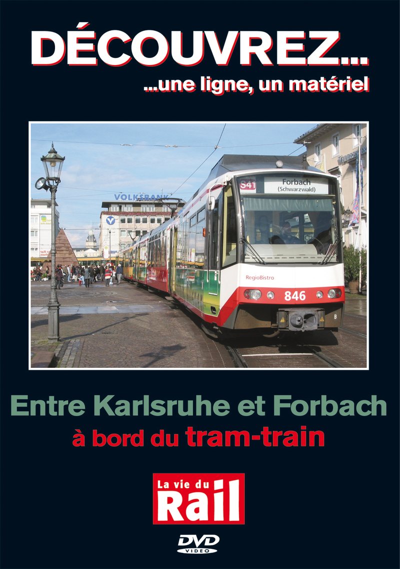 Entre Karlsruhe et Forbach - A bord tu tram-train