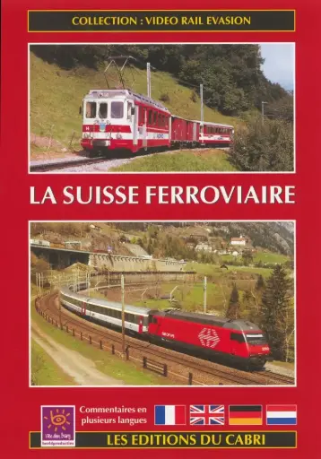 DVD VIDEO RAIL EVASION N°11 LA SUISSE FERROVIAIRE 1