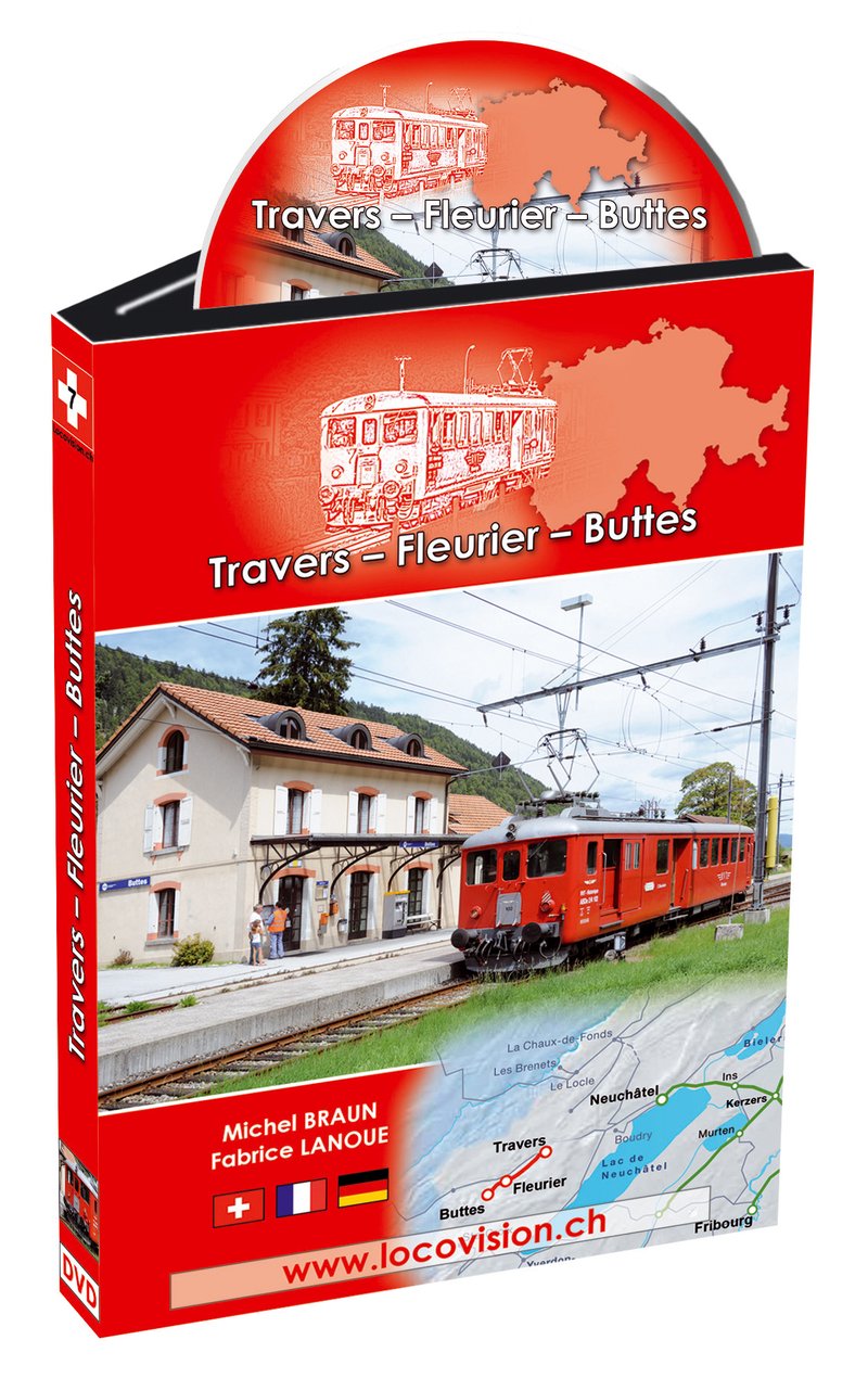 Locovision Suisse N°07 : Travers - Fleurier - Buttes