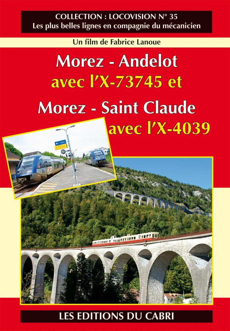 Locovison N°35 Morez - Andelot et Morez - Saint Claude