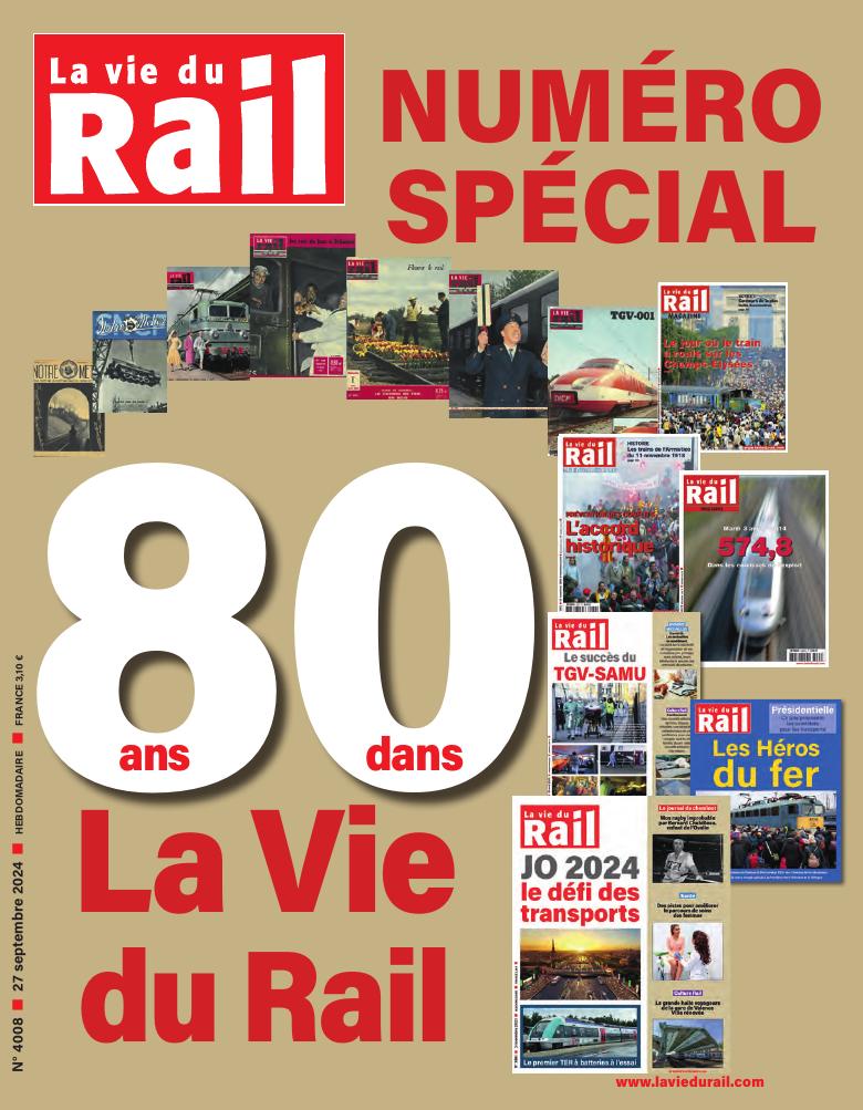 La Vie du Rail hebdo n°4008 - Numérique